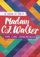 Madam C. J. Walker: The Inspiring Life Story of the Hair Care Entrepreneur (17)