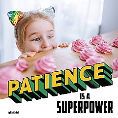 Patience Is a Superpower (24)