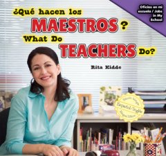 What Do Teachers Do? | Que hacen los maestros (15)