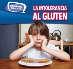 La intolerancia al gluten (Gluten Intolerance) (15)