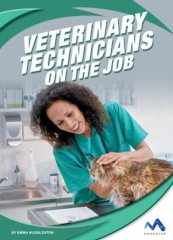 Veterinary Technicians on the Job (20)