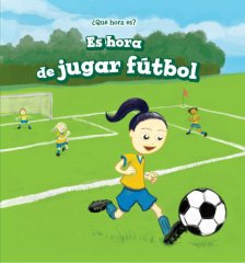 Es hora de jugar fútbol -It's Time for the Soccer Game (18)