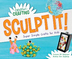 Sculpt It! Super Simple Crafts for Kids (23)