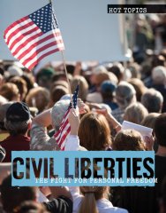 Civil Liberties: The Fight for Personal Freedom (18)