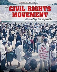 Civil Rights Movement, The: Advocating for Equality (19)