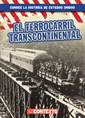 El ferrocarril transcontinental -The Transcontinental Railroad (20)