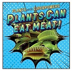 Plants Can Eat Meat! (23)