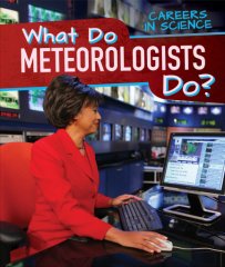 What Do Meteorologists Do? (22)