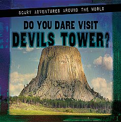 Do You Dare Visit Devils Tower? (24)