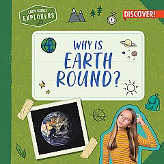 Why Is Earth Round? (26)