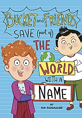 Bucket and Friends Save (Part of) the World with a Name (26)
