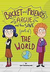 Bucket and Friends Argue and Then Save (Part of) the World (26)