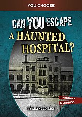 Can You Escape a Haunted Hospital?: An Interactive Paranormal Adventure (26)