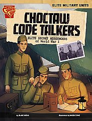 Choctaw Code Talkers: Elite Secret Messengers of World War I (26)