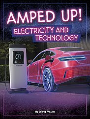 Amped Up!: Electricity and Technology (26)