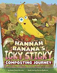 Hannah Banana's Icky, Sticky Composting Journey (26)