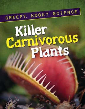 Book Farm LLC > Nonfiction Books > Killer Carnivorous Plants (19)