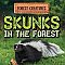 Skunks in the Forest (23)