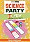 Science Party: 10 Fun Experiments for Students (25)
