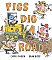 Pigs Dig a Road (24)